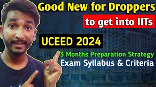 How to Crack UCEED 2024 Preparation Strategy  UCEED Exam Syllabus Pattern Dates and More [upl. by Ania]