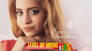 Ana Moise  Emotii   Level Up Music Kids [upl. by Onileba689]