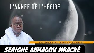 ✨️Année Des Musulmans Lannée De Lhégire Par Serigne Ahmadou Mbacké [upl. by Riatsala215]