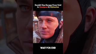 Gambit Has Escape From Void In Deadpool 3 🤯 shorts [upl. by Dolly147]