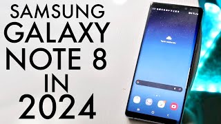 Samsung Galaxy Note 8 In 2024 Still Worth It Review [upl. by Massarelli]