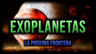 Los EXOPLANETAS que podrían salvar a la HUMANIDAD [upl. by Yrogerg]