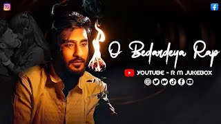 O Bedardeya Rap RCR Lofi Song  RCR sad lofi song  o bedardeya new version rap song  broken rap [upl. by Marve375]