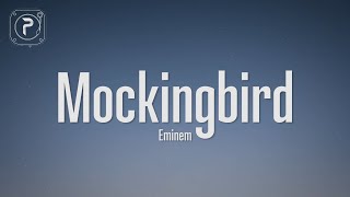 Eminem  Mockingbird Lyrics [upl. by Auhesoj279]