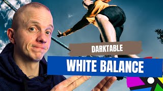 Perfecting Colors Mastering White Balance in Darktable [upl. by Nomrah]