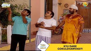 Kyu Dare Gokuldhamvasi I Taarak Mehta Ka Ooltah Chashmah I तारक मेहता  Ep 332 [upl. by Sherfield]