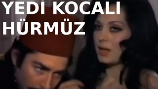 Yedi Kocalı Hürmüz  Eski Türk Filmi Tek Parça [upl. by Cummins]