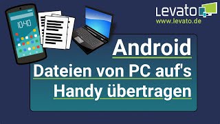 Levatode  Dateien vom PC aufs Handy übertragen ohne Kabel  Google Drive  Cloud [upl. by Roger]