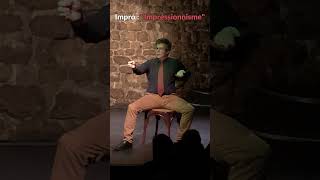 LImpressionnisme impro improv improvisation improvcomedy comedy funny comedian theatre [upl. by Silvano164]