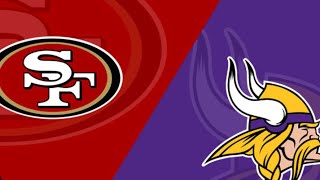 Vikings 2317 SF 49ers My Performance Grades and Reactions [upl. by Ellehcen]