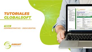 TutorialesGlobalsoft  Administrativo Descuentos [upl. by Llehsad]