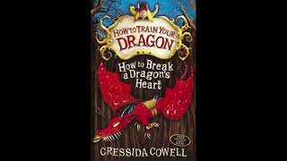 How To Break A Dragons Heart Book 8th in the how to train your dragon trilogy [upl. by Aloise]