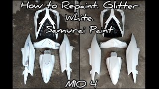 HOW TO REPAINT GLITTER WHITE SAMURAI PAINT MIO 4 [upl. by Eicyac]