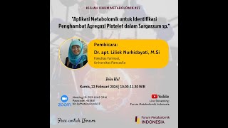 Kuliah Umum Metabolomik 37 Dr apt Liliek Nurhidayati MSi [upl. by Brinson]