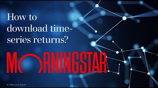 Morningstar Direct How to download timeseries returns [upl. by Roe257]