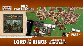 Lord of the Rings Journeys in MiddleEarth  Solo Playthrough  Part 4 [upl. by Farrar]