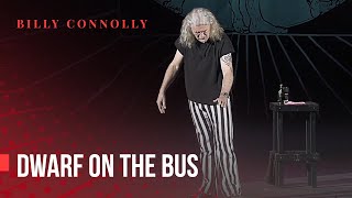 Billy Connolly  Dwarf on a bus  Live in London 2010 [upl. by Nida]