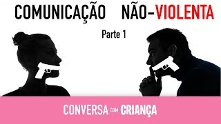 comunicação nãoviolenta [upl. by Tailor]