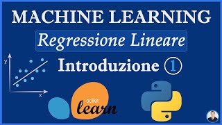 MACHINE LEARNING Tutorial Python Italiano 2022  Introduzione amp Regressione Lineare  ScikitLearn [upl. by Sturdivant950]