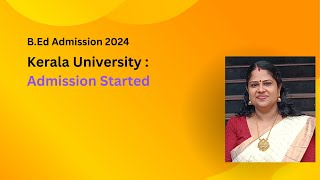 BEd Admission 2024  Kerala University  Admission Started [upl. by Yeaton]