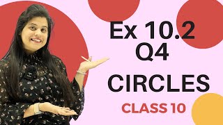 Ex 102 Q4  Circles  Chapter 10  Class 10 Maths  NCERT [upl. by Yenaled705]