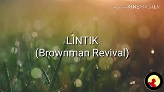 Brownman revival lintik na pagibiglyrics [upl. by Seys645]