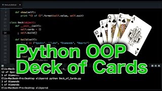 Python OOP  Deck of Cards [upl. by Ecirtram]