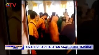 Hari Pertama PPKM Darurat Lurah Malah Gelar Hajatan  BIP 0407 [upl. by Leslie910]