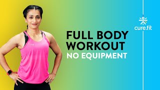 Full Body Workout At Home  HIIT Cardio Workout  Fat Burn Cardio No Equipment  Cult Fit  CureFit [upl. by Alison]