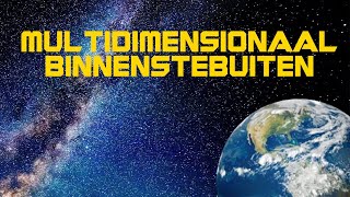 Multidimensionaal Binnenstebuiten [upl. by Arikat]