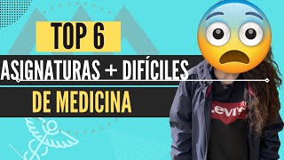 🤯❗Asignaturas más DIFICILES de MEDICINA❗🤯 TOP 6 Materias complicadas de la carrera 🤫 Mi experiencia [upl. by Avlem977]