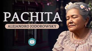 Audiolibro LA PSICOMAGIA DE PACHITA por Alejandro Jodorowsky  2004 [upl. by Munro]