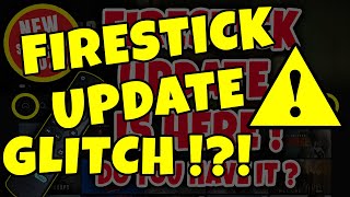 🔥 FIRESTICK UPDATE GLITCH  ISSUE WITH NEW FEATURE  SEPTEMBER 2023 🔥 [upl. by Welker902]