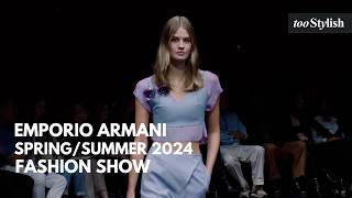 Emporio Armani Fashion Show  SpringSummer 2024 4K  tooStylish [upl. by Nixie361]