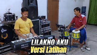 LILAKNO AKU Versi Latihan Ceksound [upl. by Oiratno29]