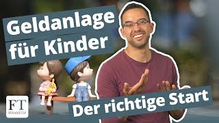 Geldanlage für Kinder Richtig sparen mit ETFs [upl. by Esital]