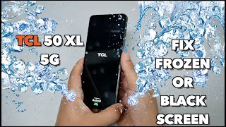 TCL 50 XL 5G How to fix frozen Black screen force Restart [upl. by Garlen]