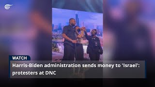 HarrisBiden administration sends money to Israel protesters at DNC [upl. by Hayyikaz]