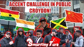 Accent Challenge In Public  Croydon [upl. by Eiloj]