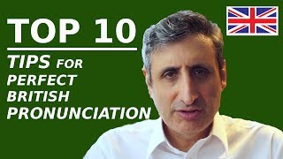 The Top 10 tips for perfect British English pronunciation [upl. by Talyah]