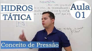 Hidrostática Conceito de Pressão  Aula 01 [upl. by Aissej]