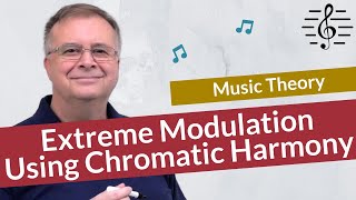 Extreme Modulation Using Chromatic Harmony  Music Theory [upl. by John406]