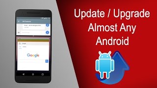 Manually UpdateUpgrade Almost Any Android Device  Easiest Method [upl. by Warring795]