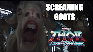 Thor Love And Thunder 2022 Screaming Goats [upl. by Lynnet631]