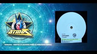 Viframa  Cristalle Katana Feat Dj Precision Remix [upl. by Sisi479]