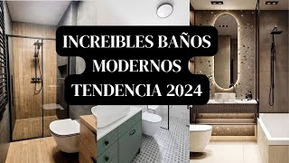 50 Baños Modernos que Definirán el Estilo en 2024 TENDENCIAS Y ESTILO [upl. by Salome]