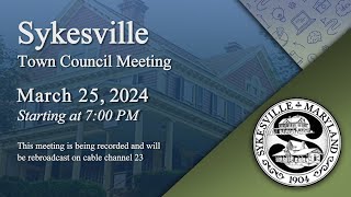 Sykesville Town Council Meeting 3252024 [upl. by Capriola]