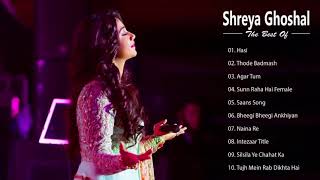 Shreya Ghoshal Romantic hindi SOngs Best Of Shreya Ghoshal Latest Bollywood Hindi Song 2021 [upl. by Hannah895]