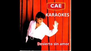 CAE Desierto sin amor karaoke muestra [upl. by Nessa]