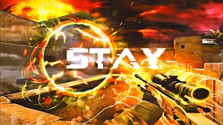 STAY🔥 CSGO [upl. by Brenden485]